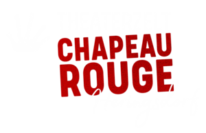 Das Plakat mit der Aufschrift: Chapeau Rouge